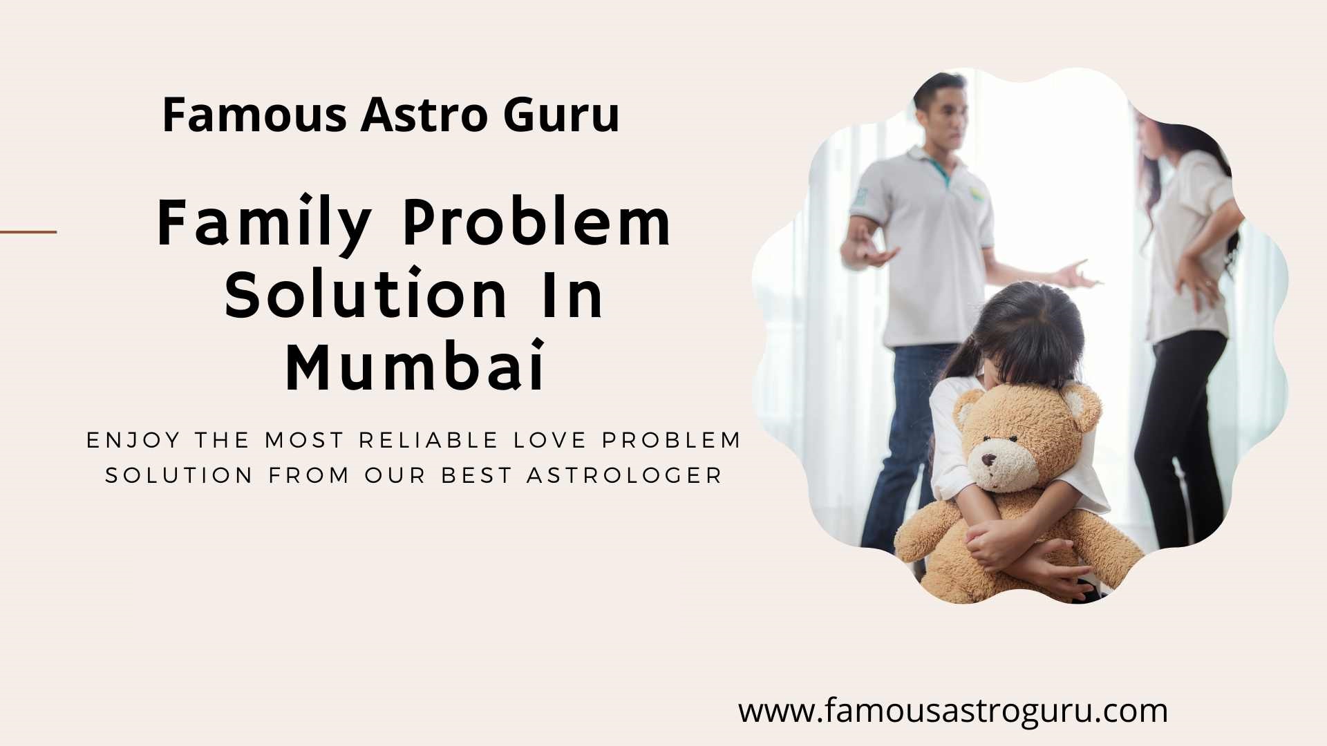 Family Problem Solution In Mumbai